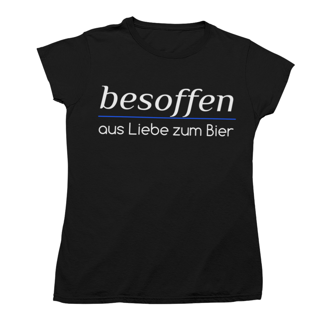 besoffen – Aus Liebe zum Bier! 🍻💙
