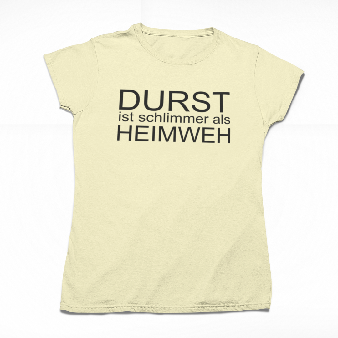 Durst ist schlimmer als Heimweh 🍺